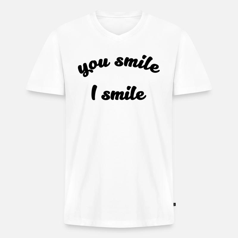 Du lächelst, ich lächle Zitat - Männer Premium Bio T-Shirt mit V-Ausschnitt - Weiß