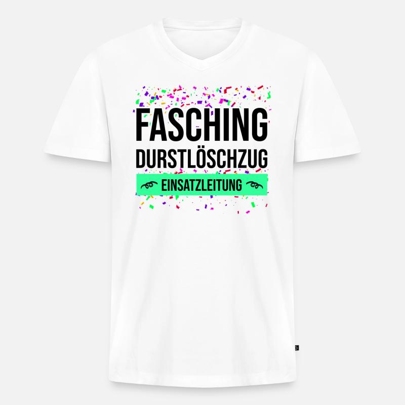 Karneval Fasching Spruch - Männer Premium Bio T-Shirt mit V-Ausschnitt - Weiß