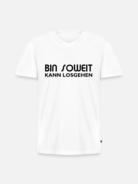 Bin soweit kann losgehen - Männer Premium Bio T-Shirt mit V-Ausschnitt - Weiß