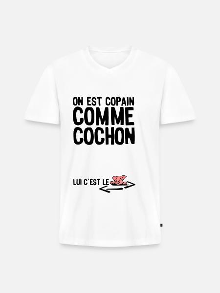 copain comme cochon citation1 expression - T-shirt encolure en V Premium bio Homme - blanc