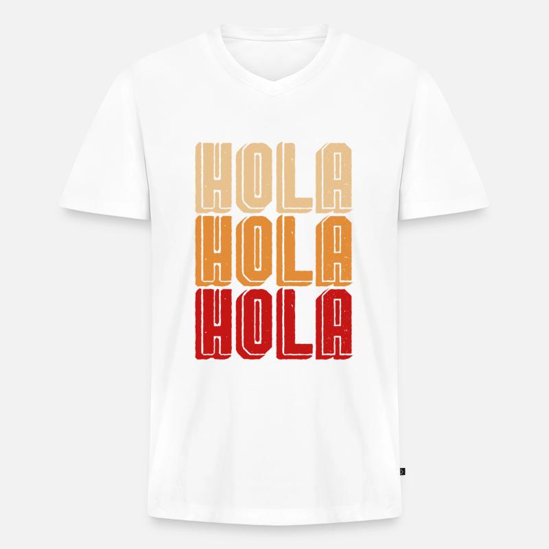 Hola Hola Hola - Männer Premium Bio T-Shirt mit V-Ausschnitt - Weiß