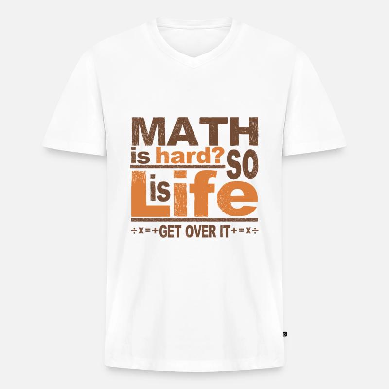 Math Get Over It - Männer Premium Bio T-Shirt mit V-Ausschnitt - Weiß