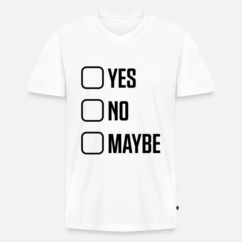ja nein vielleicht - Männer Premium Bio T-Shirt mit V-Ausschnitt - Weiß