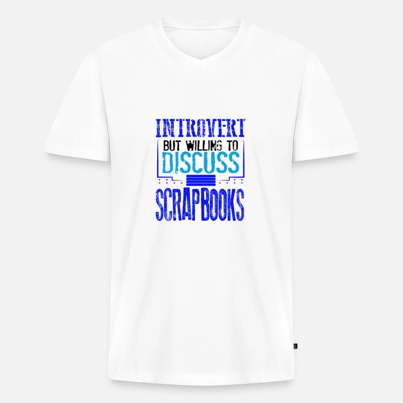 Scrapbooker-Geschenk Introvertiert, diskussionsbereit - Männer Premium Bio T-Shirt mit V-Ausschnitt - Weiß
