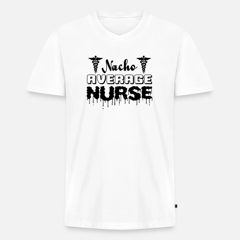 Nacho Average Krankenschwester - Männer Premium Bio T-Shirt mit V-Ausschnitt - Weiß