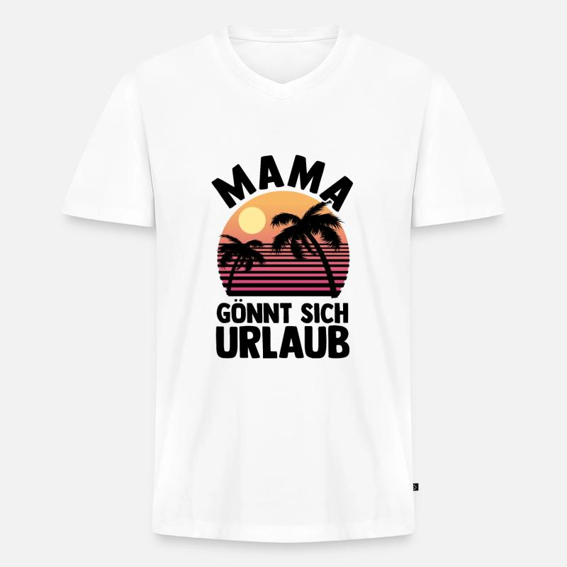 Urlaub Urlauberin Mutter Mama - Männer Premium Bio T-Shirt mit V-Ausschnitt - Weiß