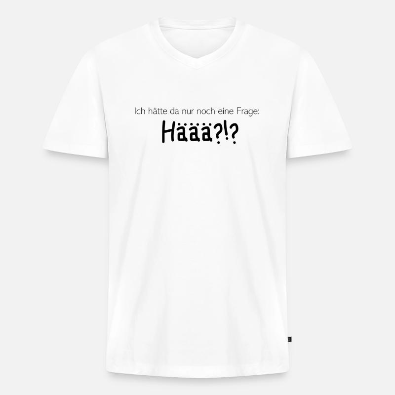 Häää?!? Front - Männer Premium Bio T-Shirt mit V-Ausschnitt - Weiß