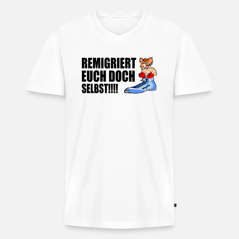 remigriert euch doch selbst - Männer Premium Bio T-Shirt mit V-Ausschnitt - Weiß