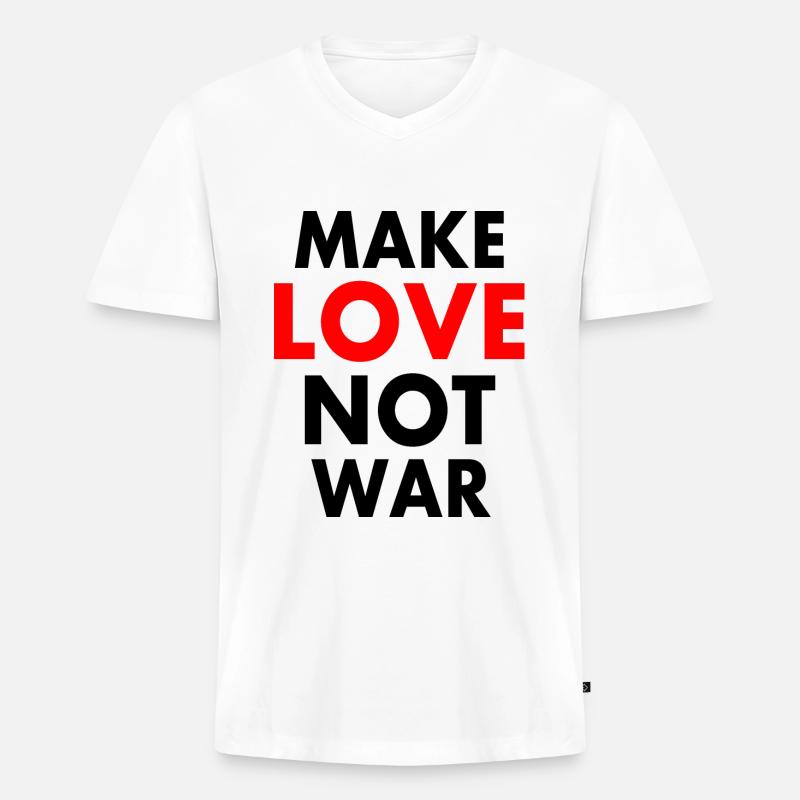 Make love not war - Männer Premium Bio T-Shirt mit V-Ausschnitt - Weiß