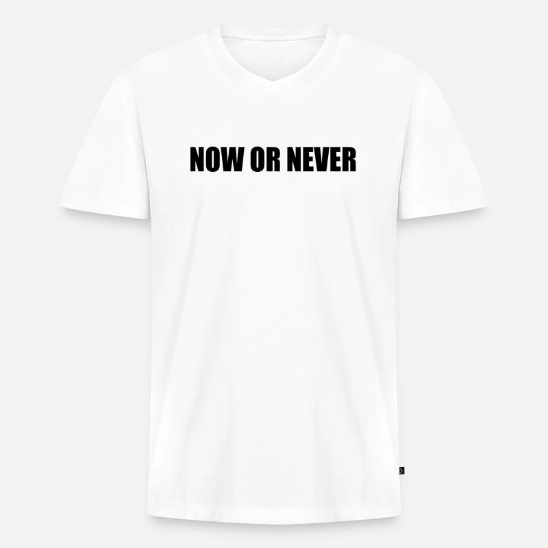 Now or never - Männer Premium Bio T-Shirt mit V-Ausschnitt - Weiß