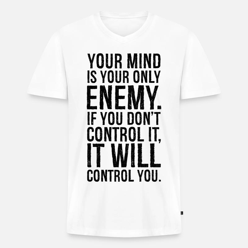 your mind is your only enemy - Männer Premium Bio T-Shirt mit V-Ausschnitt - Weiß