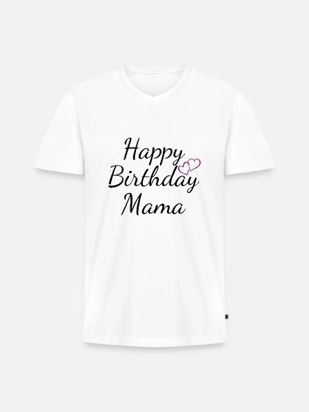 Joyeux anniversaire maman - T-shirt encolure en V Premium bio Homme - blanc