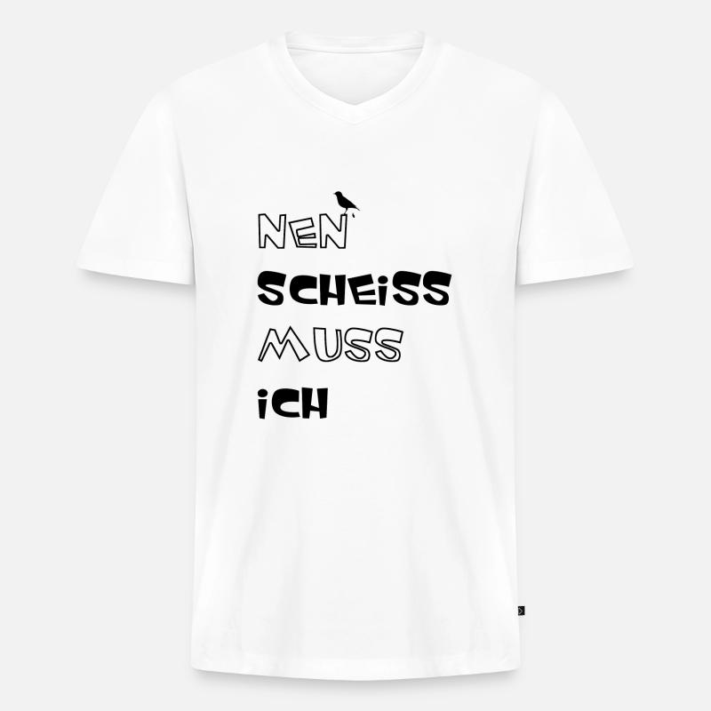 Nen scheiss muss ich - Männer Premium Bio T-Shirt mit V-Ausschnitt - Weiß