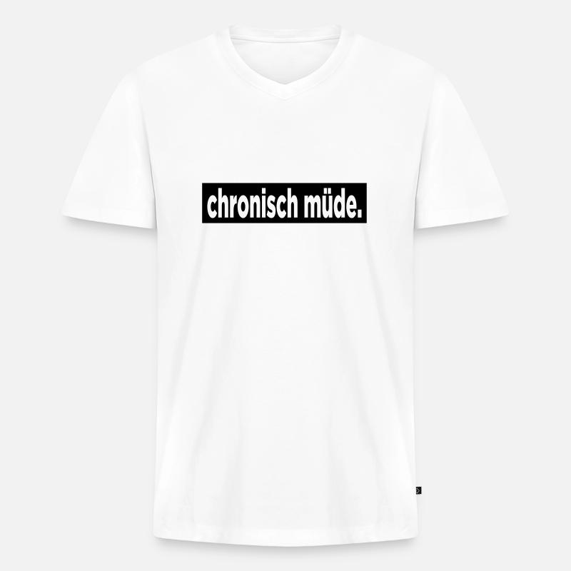 Chronisch Müde. - Männer Premium Bio T-Shirt mit V-Ausschnitt - Weiß