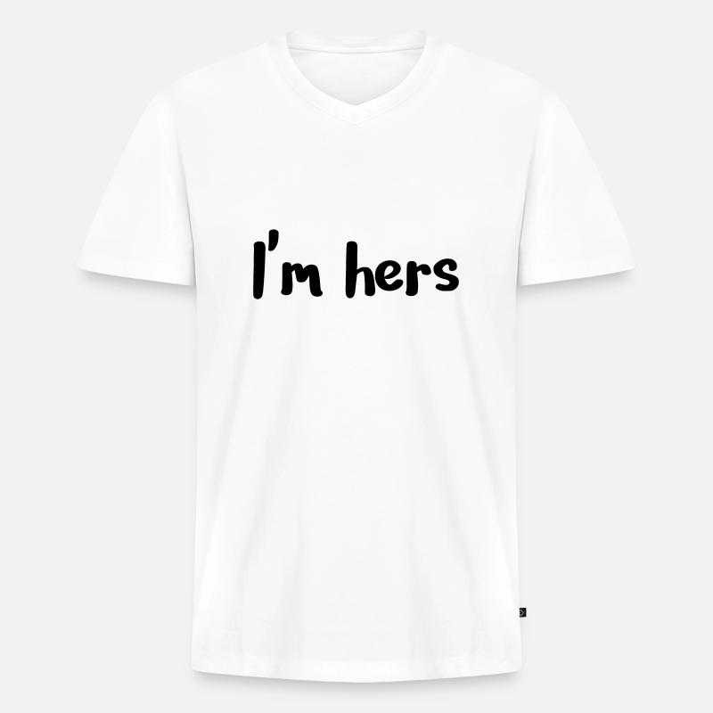 I'm hers - Männer Premium Bio T-Shirt mit V-Ausschnitt - Weiß