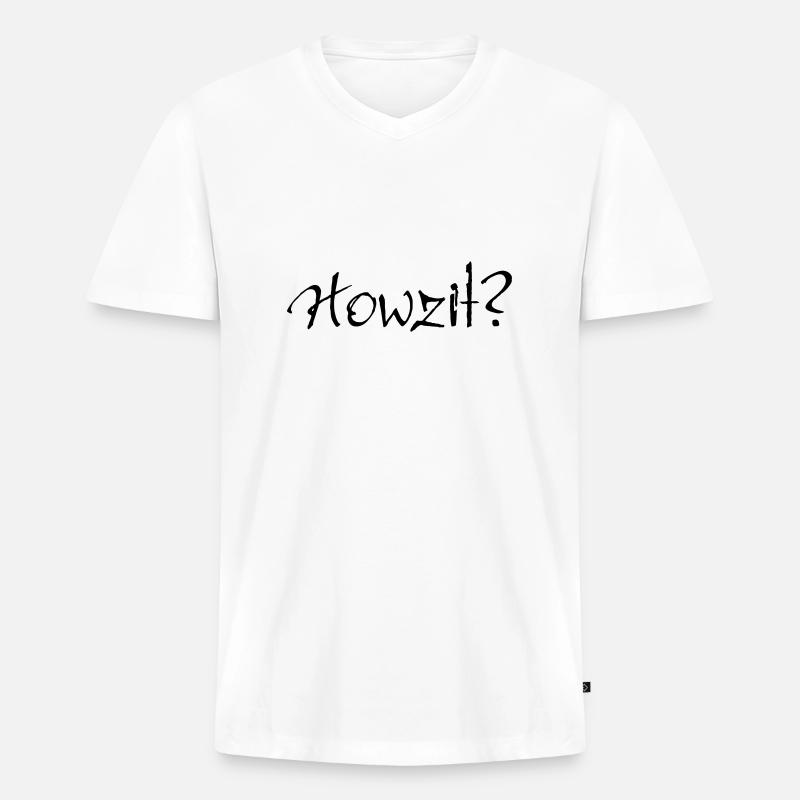Howzit? - Männer Premium Bio T-Shirt mit V-Ausschnitt - Weiß