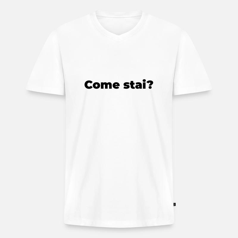 come stai - Männer Premium Bio T-Shirt mit V-Ausschnitt - Weiß