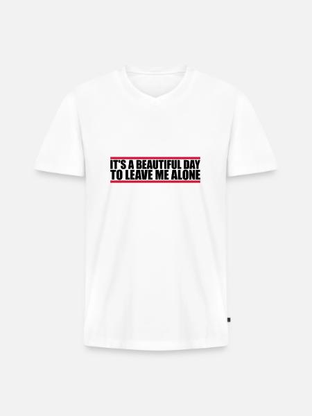 leave me alone day - Men's Premium Organic T-shirt with V-neck - white