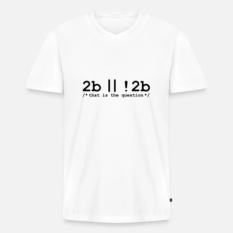 2b or not 2b - Männer Premium Bio T-Shirt mit V-Ausschnitt - Weiß
