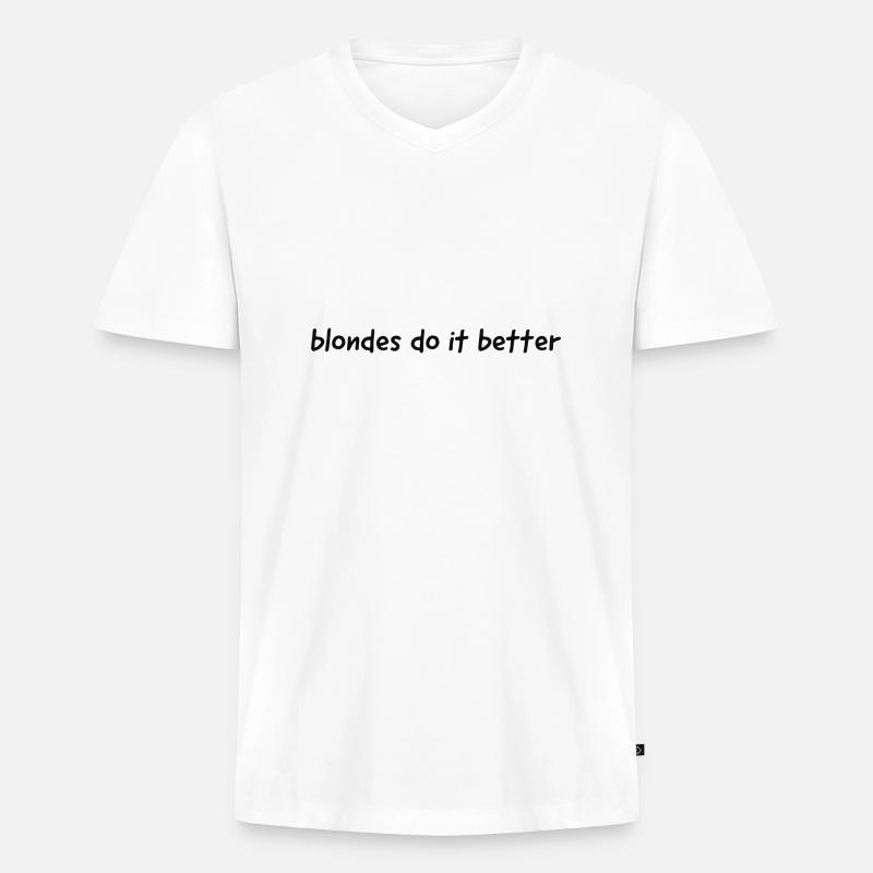 blondes do it better - Männer Premium Bio T-Shirt mit V-Ausschnitt - Weiß