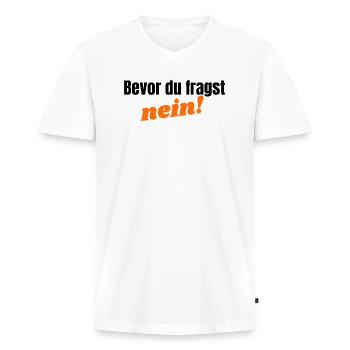 Bevor du fragst, nein - orange - Männer Premium Bio T-Shirt mit V-Ausschnitt - Weiß - Vorne - Nico (187cm)
