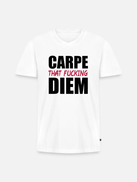 Carpe That Fucking Diem - Men's Premium Organic T-shirt with V-neck - white