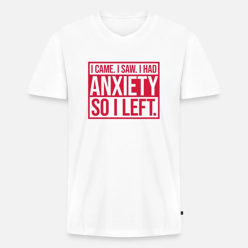 J’avais de l’anxiété en disant - T-shirt encolure en V Premium bio Homme - blanc