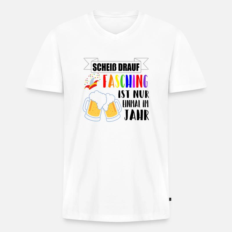Fasching Bier Spruch Geschenkidee - Männer Premium Bio T-Shirt mit V-Ausschnitt - Weiß