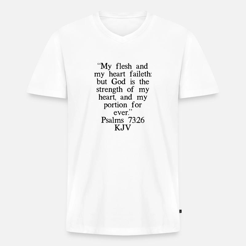 Psalmen 73:26 King James Version - Männer Premium Bio T-Shirt mit V-Ausschnitt - Weiß