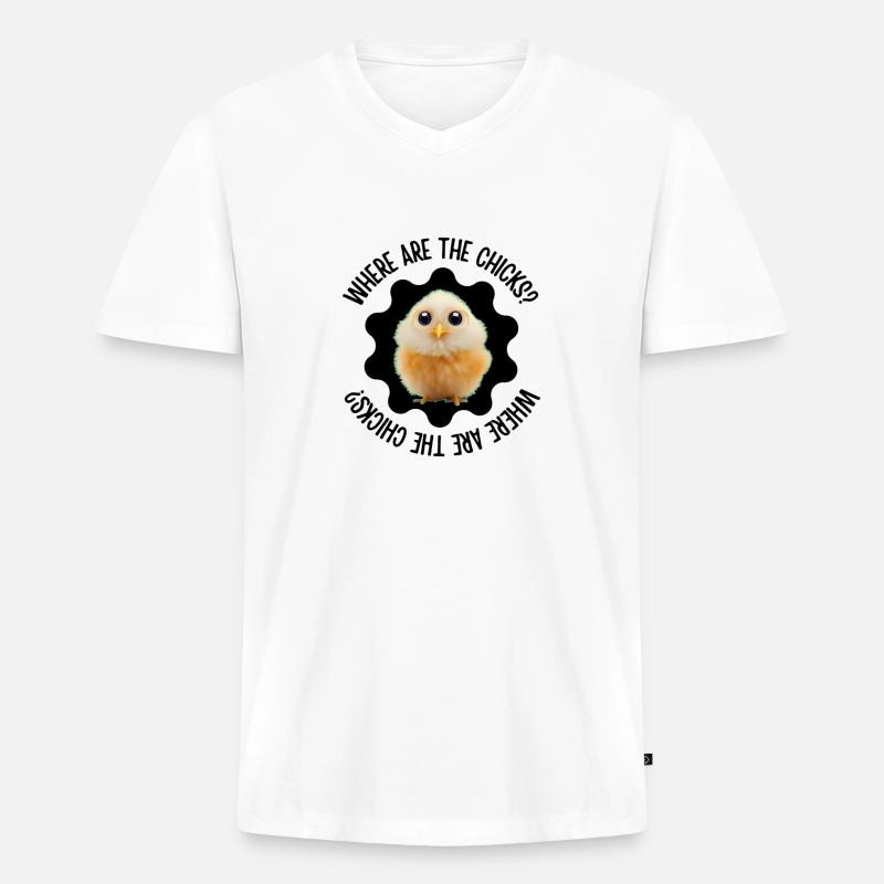 Where are the chicks? - Männer Premium Bio T-Shirt mit V-Ausschnitt - Weiß