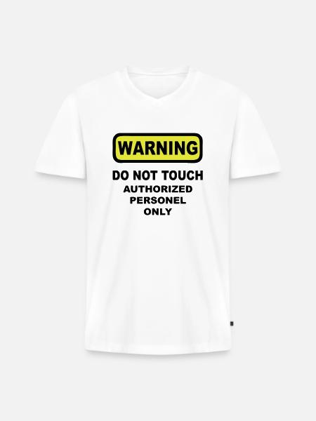 warning humor - Men's Premium Organic T-shirt with V-neck - white