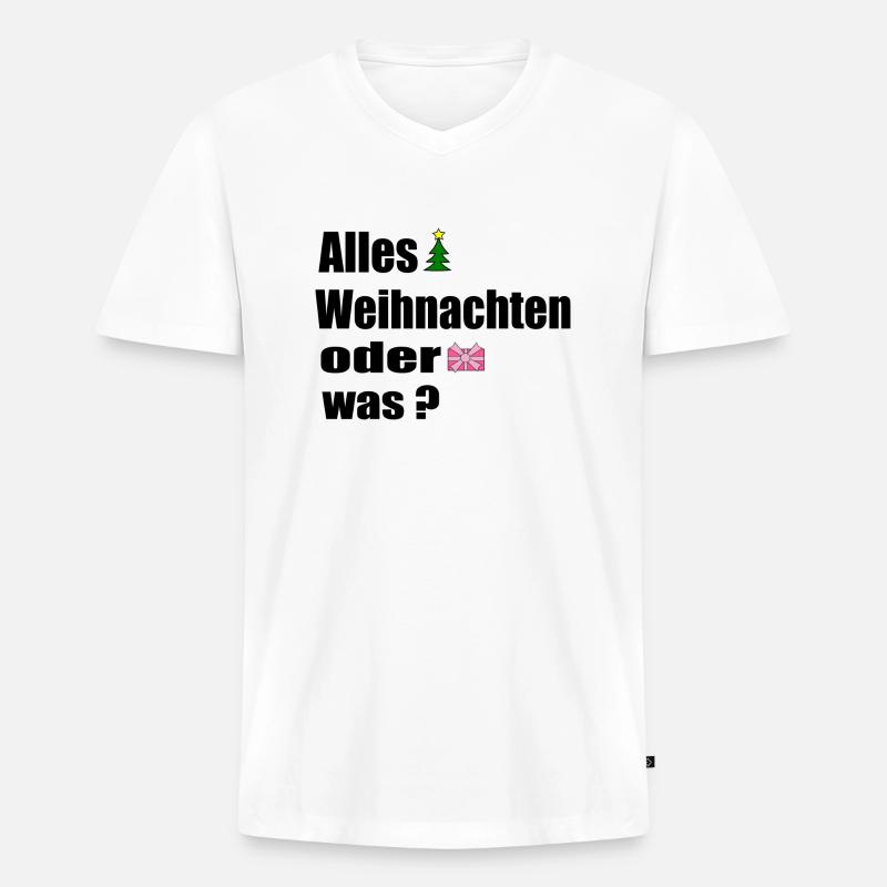 Alles Weihnachten oder was - Männer Premium Bio T-Shirt mit V-Ausschnitt - Weiß