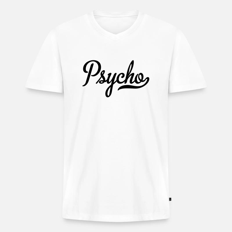 Psycho - Männer Premium Bio T-Shirt mit V-Ausschnitt - Weiß