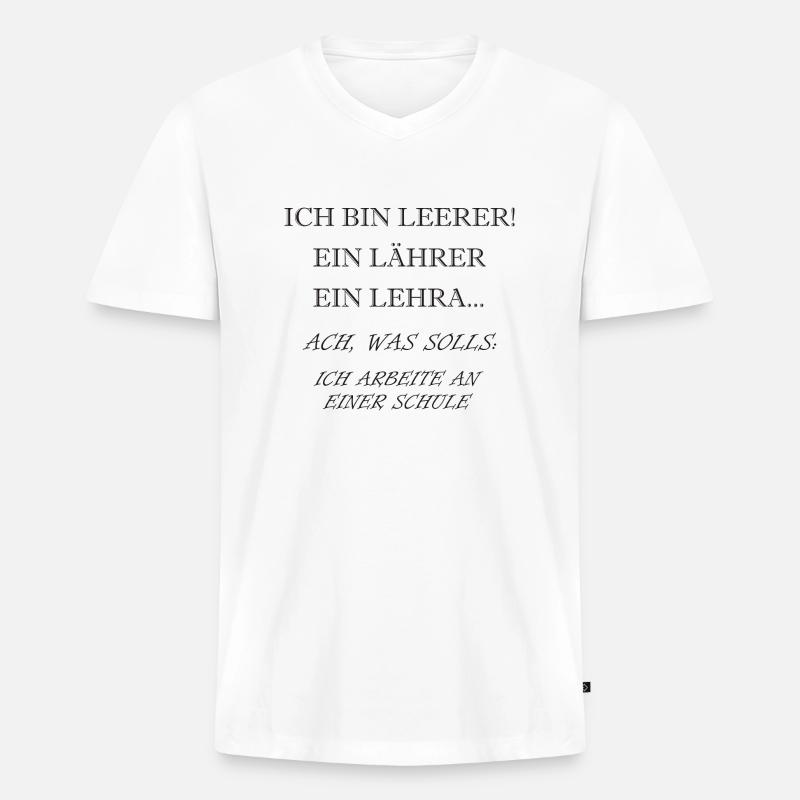 Ich bin Lehrer - Männer Premium Bio T-Shirt mit V-Ausschnitt - Weiß