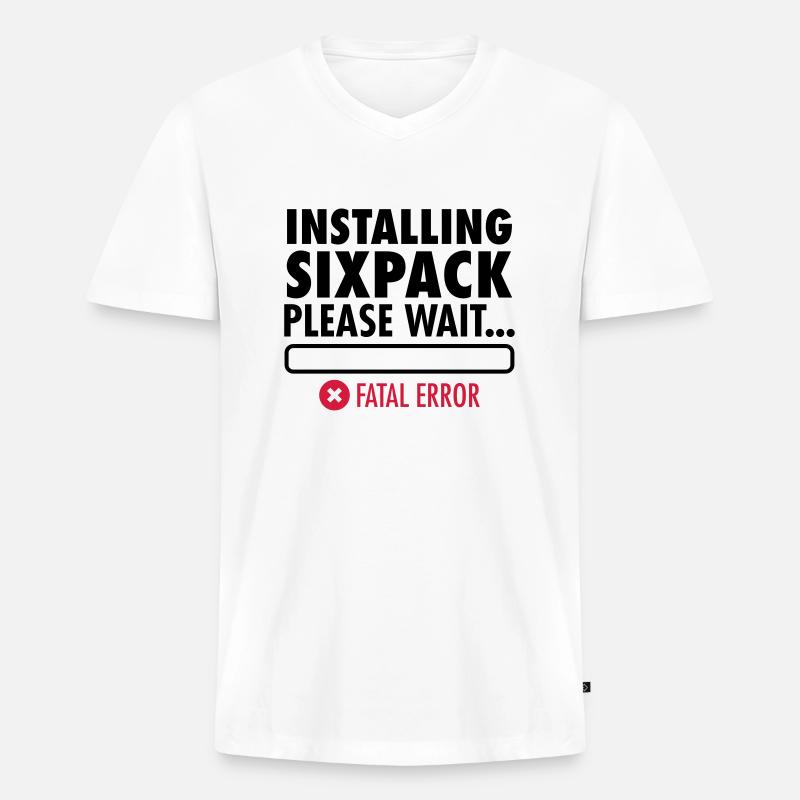 Installing Sixpack (Fatal Error) - Männer Premium Bio T-Shirt mit V-Ausschnitt - Weiß