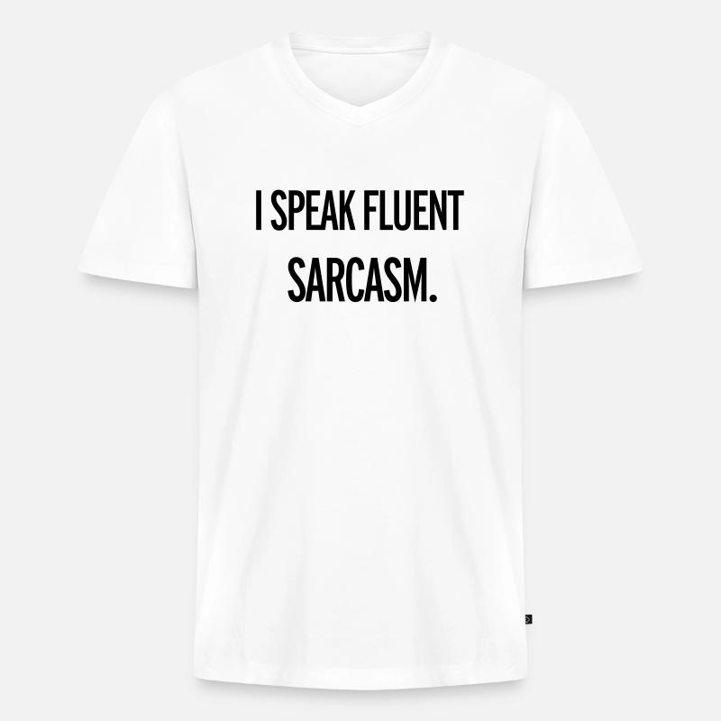 Sarcasm - Männer Premium Bio T-Shirt mit V-Ausschnitt - Weiß