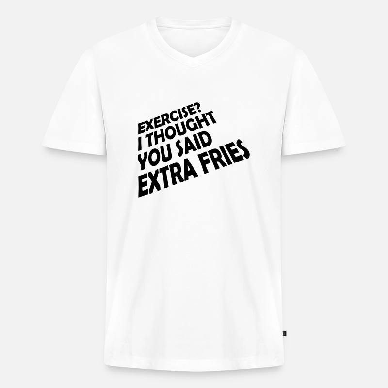 Exercise Extra Fries Zitat - Männer Premium Bio T-Shirt mit V-Ausschnitt - Weiß