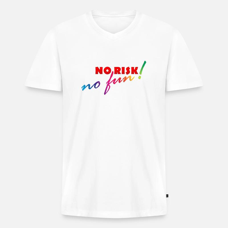 NO RISK - NO FUN - Männer Premium Bio T-Shirt mit V-Ausschnitt - Weiß