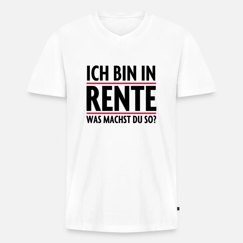 Bin in Rente Rentner - Männer Premium Bio T-Shirt mit V-Ausschnitt - Weiß
