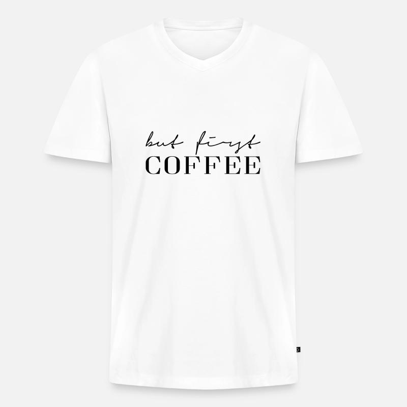 First Coffee - Männer Premium Bio T-Shirt mit V-Ausschnitt - Weiß