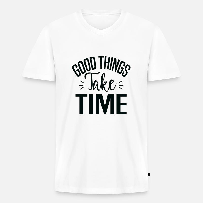 Good Things Take Time - Männer Premium Bio T-Shirt mit V-Ausschnitt - Weiß