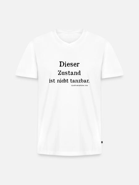 nicht tanzbar - Männer Premium Bio T-Shirt mit V-Ausschnitt - Weiß