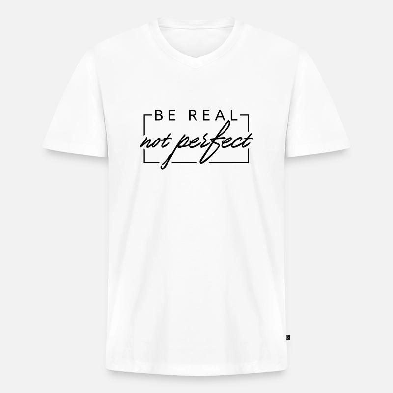 BE REAL not perfect - Männer Premium Bio T-Shirt mit V-Ausschnitt - Weiß