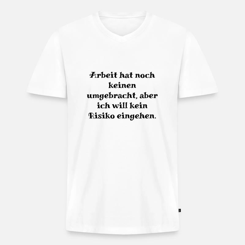 Arbeit - Männer Premium Bio T-Shirt mit V-Ausschnitt - Weiß