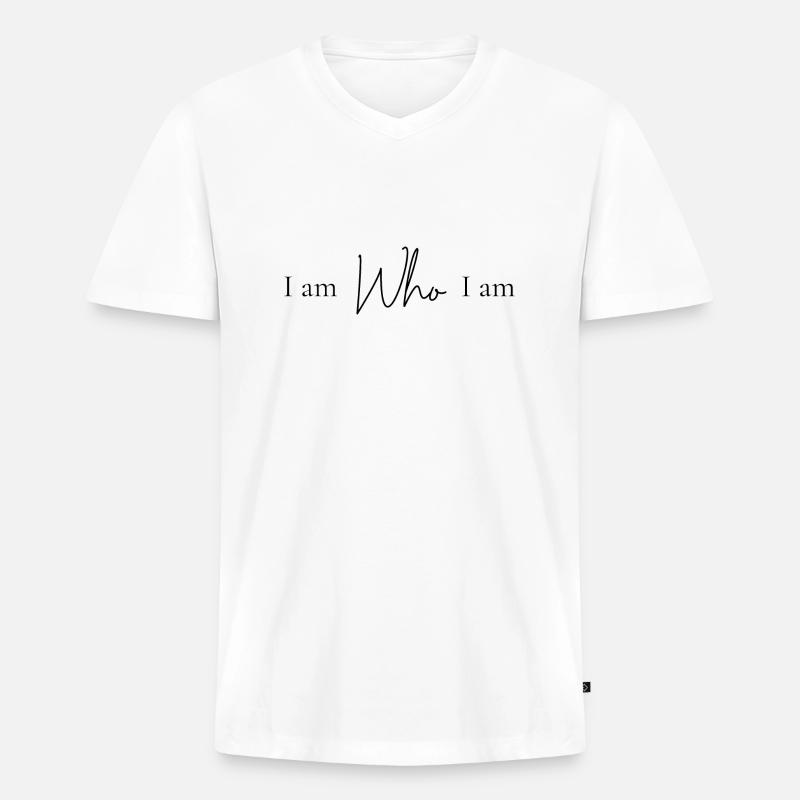 Ich bin wer ich bin - Männer Premium Bio T-Shirt mit V-Ausschnitt - Weiß