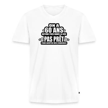 on a 60 ans qu'une fois dans la vie - T-shirt encolure en V Premium bio Homme - blanc - Devant - Nico (187cm)