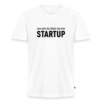 Ask Me About My Startup - T-shirt encolure en V Premium bio Homme - blanc - Devant - Nico (187cm)