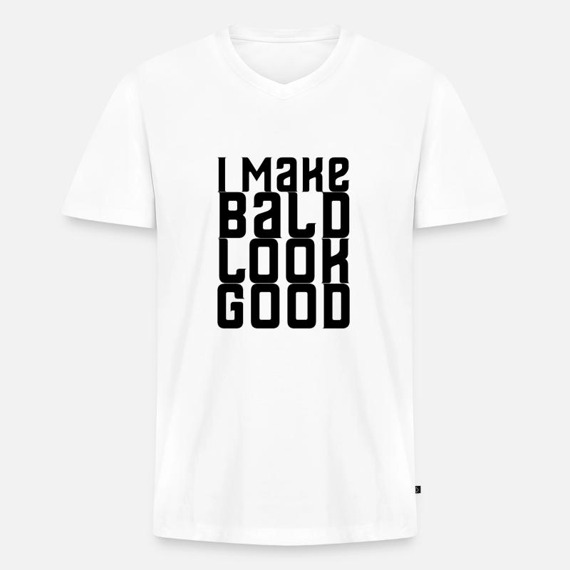 I Make Bald Look Good - Männer Premium Bio T-Shirt mit V-Ausschnitt - Weiß