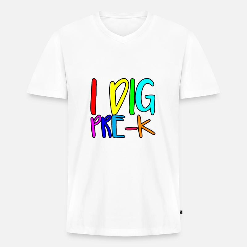 I Dig Pre-K 2 - Männer Premium Bio T-Shirt mit V-Ausschnitt - Weiß