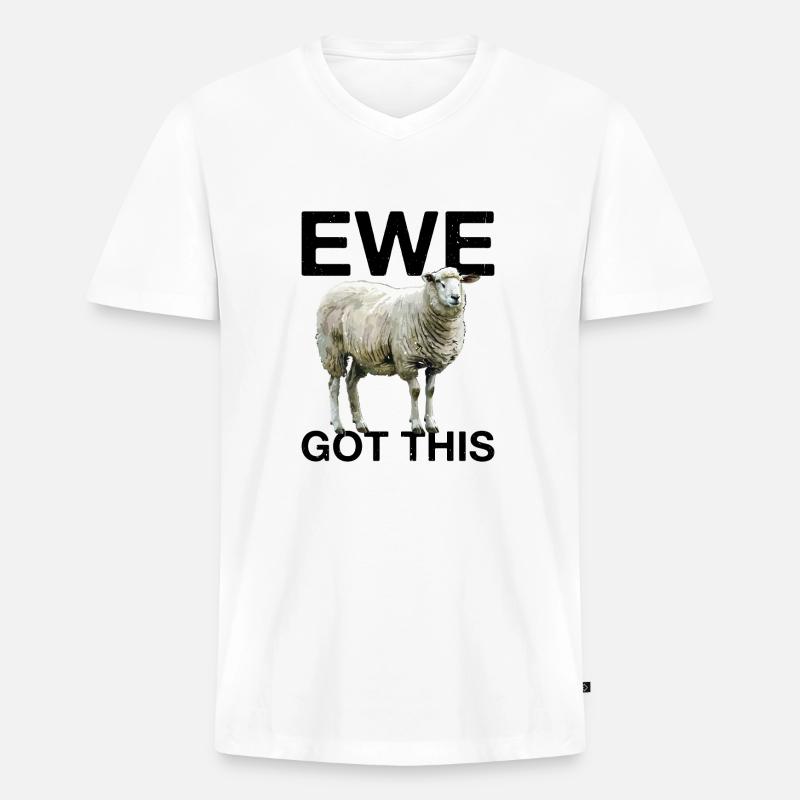 Ewe Got This - Männer Premium Bio T-Shirt mit V-Ausschnitt - Weiß